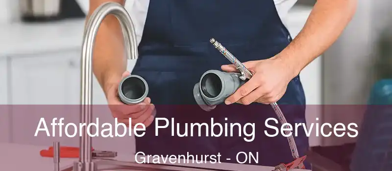  Affordable Plumbing Services Gravenhurst - ON