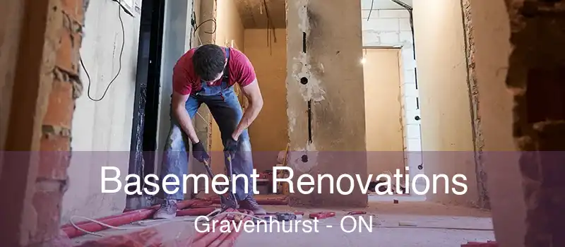  Basement Renovations Gravenhurst - ON