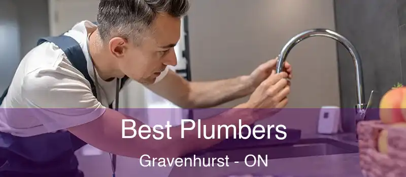  Best Plumbers Gravenhurst - ON