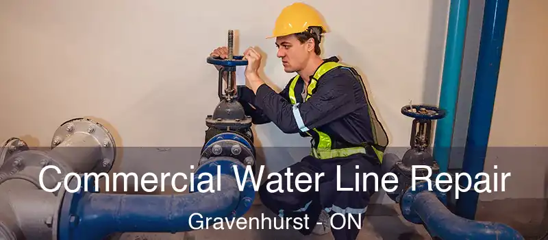  Commercial Water Line Repair Gravenhurst - ON
