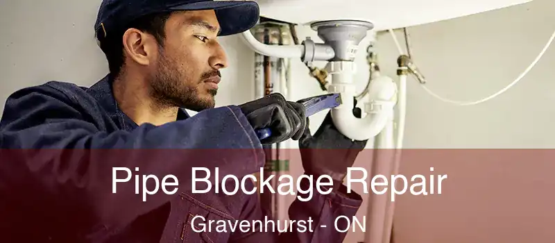  Pipe Blockage Repair Gravenhurst - ON