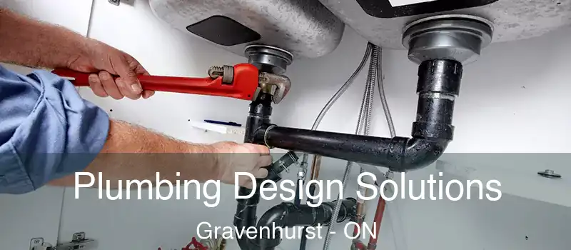  Plumbing Design Solutions Gravenhurst - ON