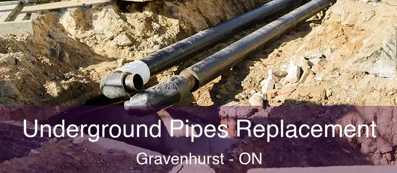  Underground Pipes Replacement Gravenhurst - ON