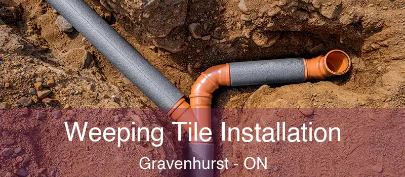  Weeping Tile Installation Gravenhurst - ON